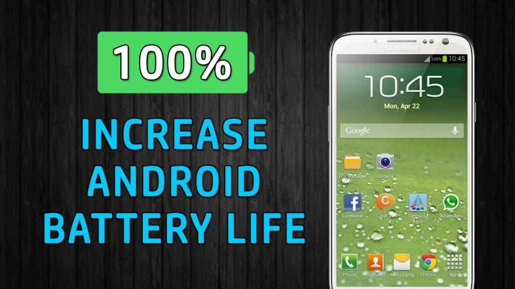 how to increase battery life on android phones