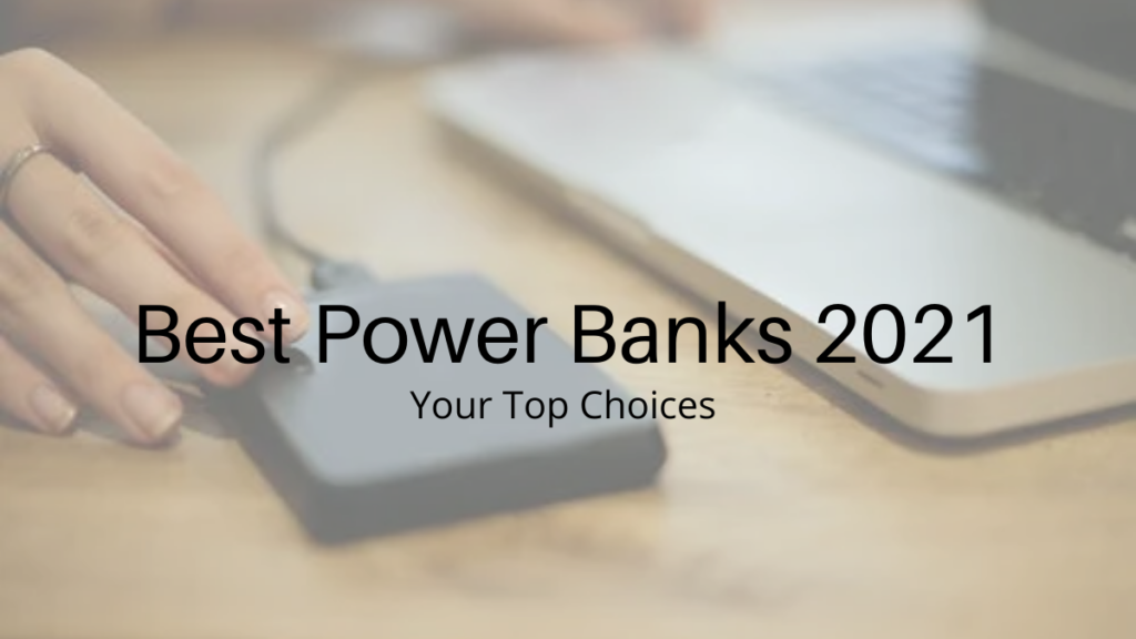 best power banks of 2021