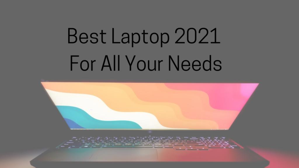 Best Laptop 2021