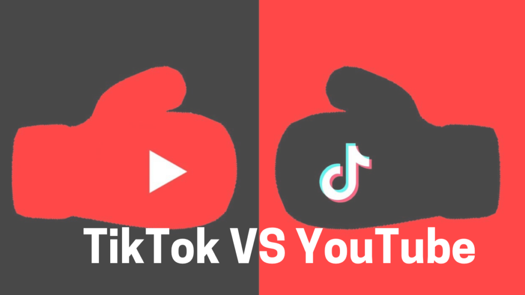 TikTok VS YouTube